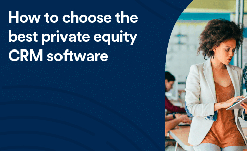 Private Equity CRM Software